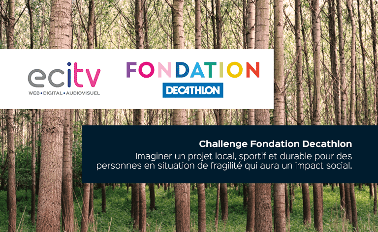 Challenge Fondation Decathlon Imaginer un projet local, sportif et durable pour des personnes en situation de fragilité qui aura un impact social Photo Challenge Fondation Decathlon ECITV